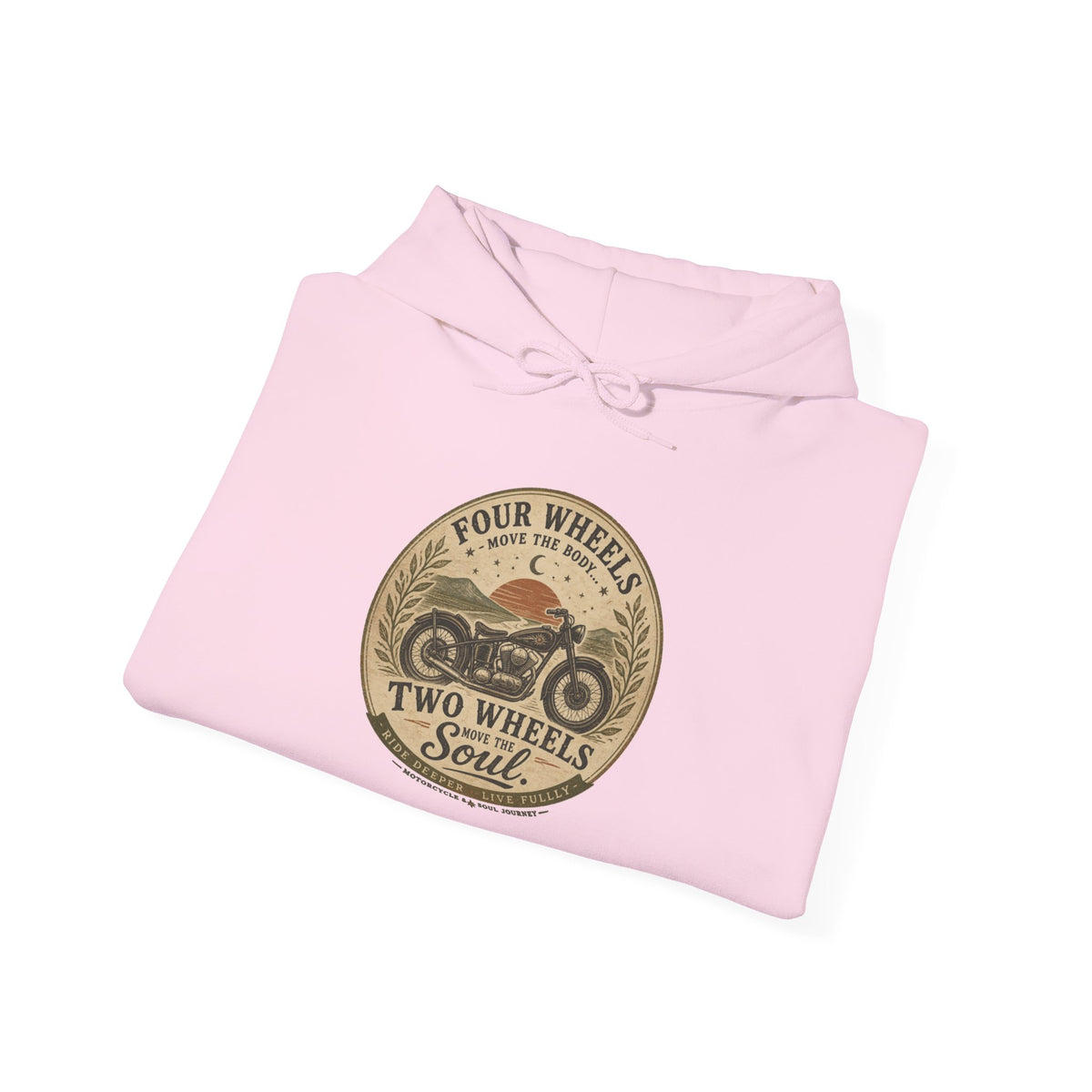 Motorcycle Hoodie — "Four Wheels Move The Body, Two Wheels Move The Soul" Vintage Rider Sweatshirt