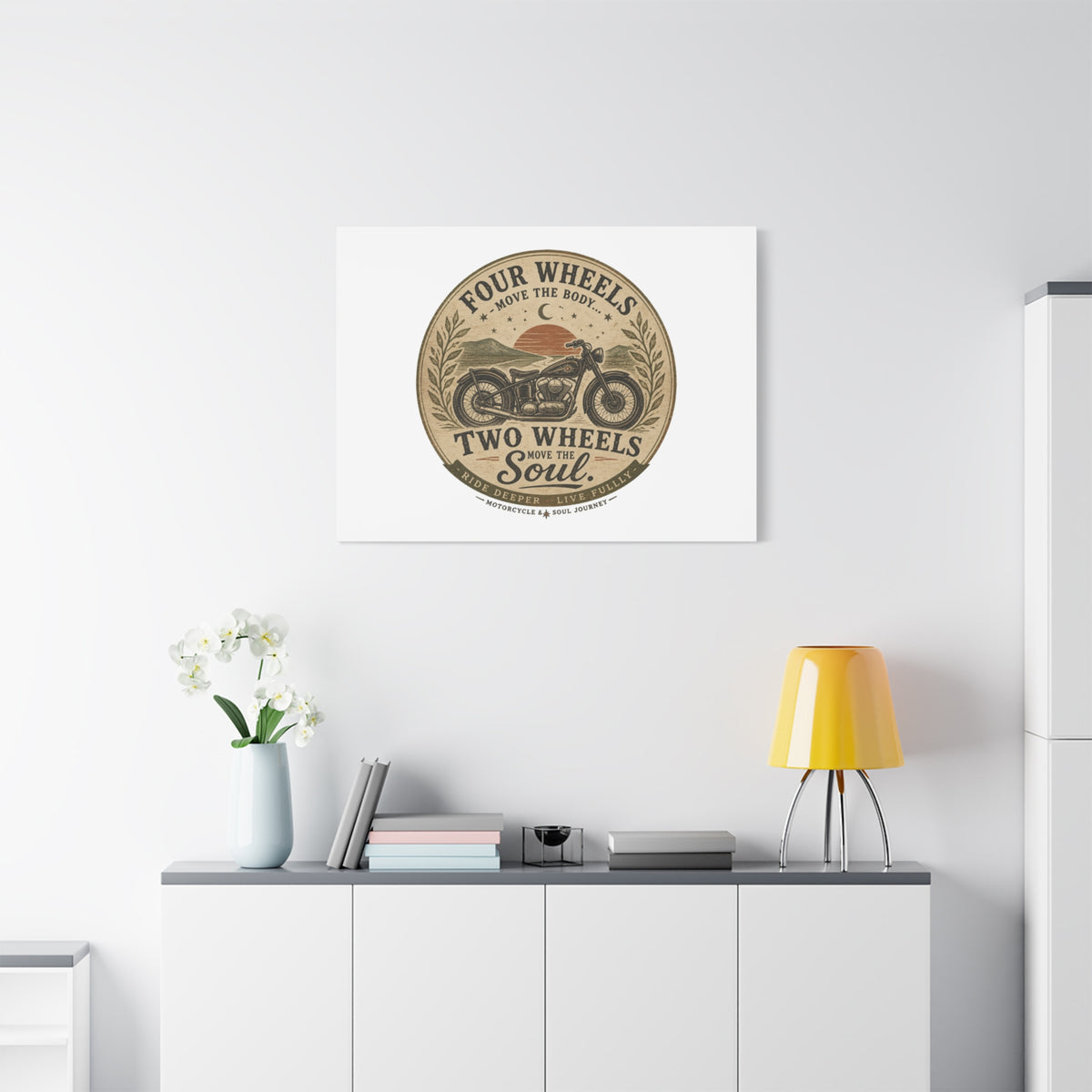 Two Wheels Move the Soul Motorcycle Canvas