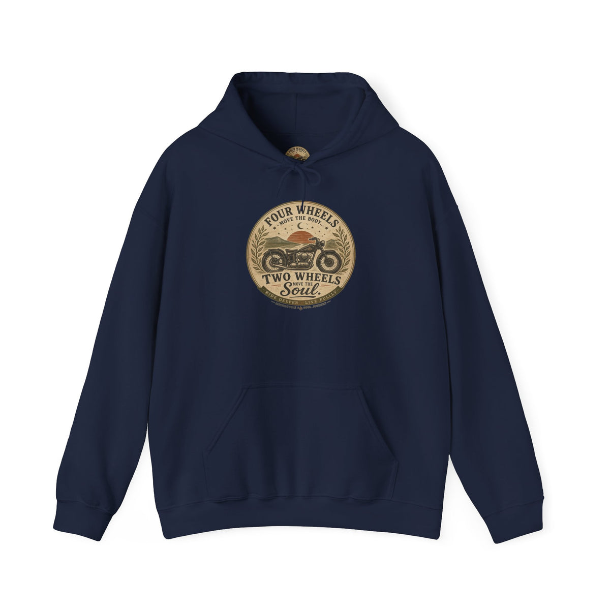Motorcycle Hoodie — "Four Wheels Move The Body, Two Wheels Move The Soul" Vintage Rider Sweatshirt