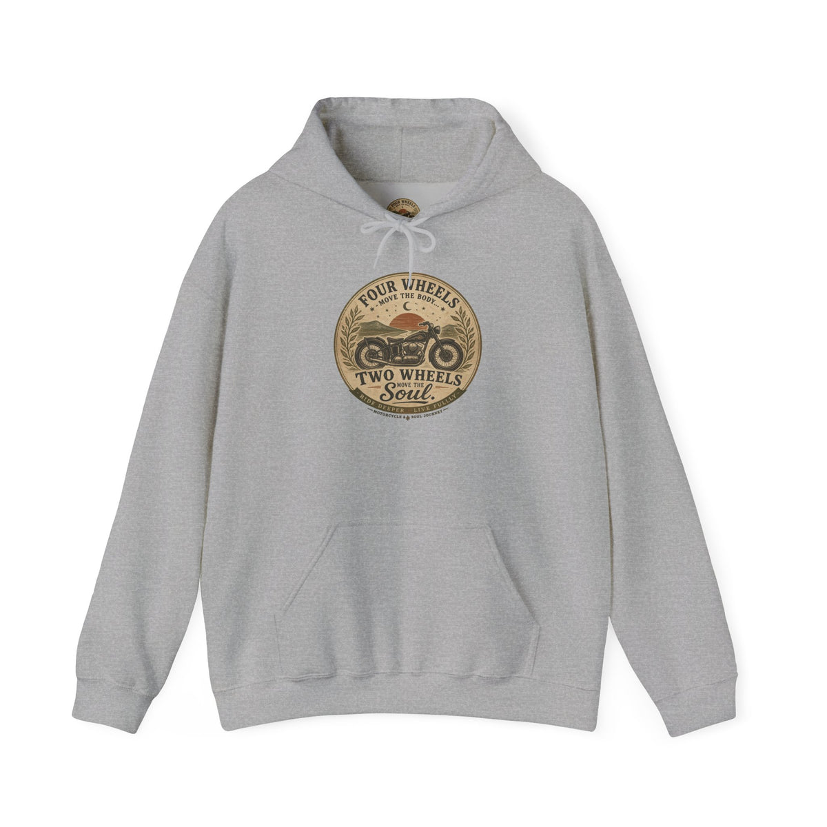 Motorcycle Hoodie — "Four Wheels Move The Body, Two Wheels Move The Soul" Vintage Rider Sweatshirt
