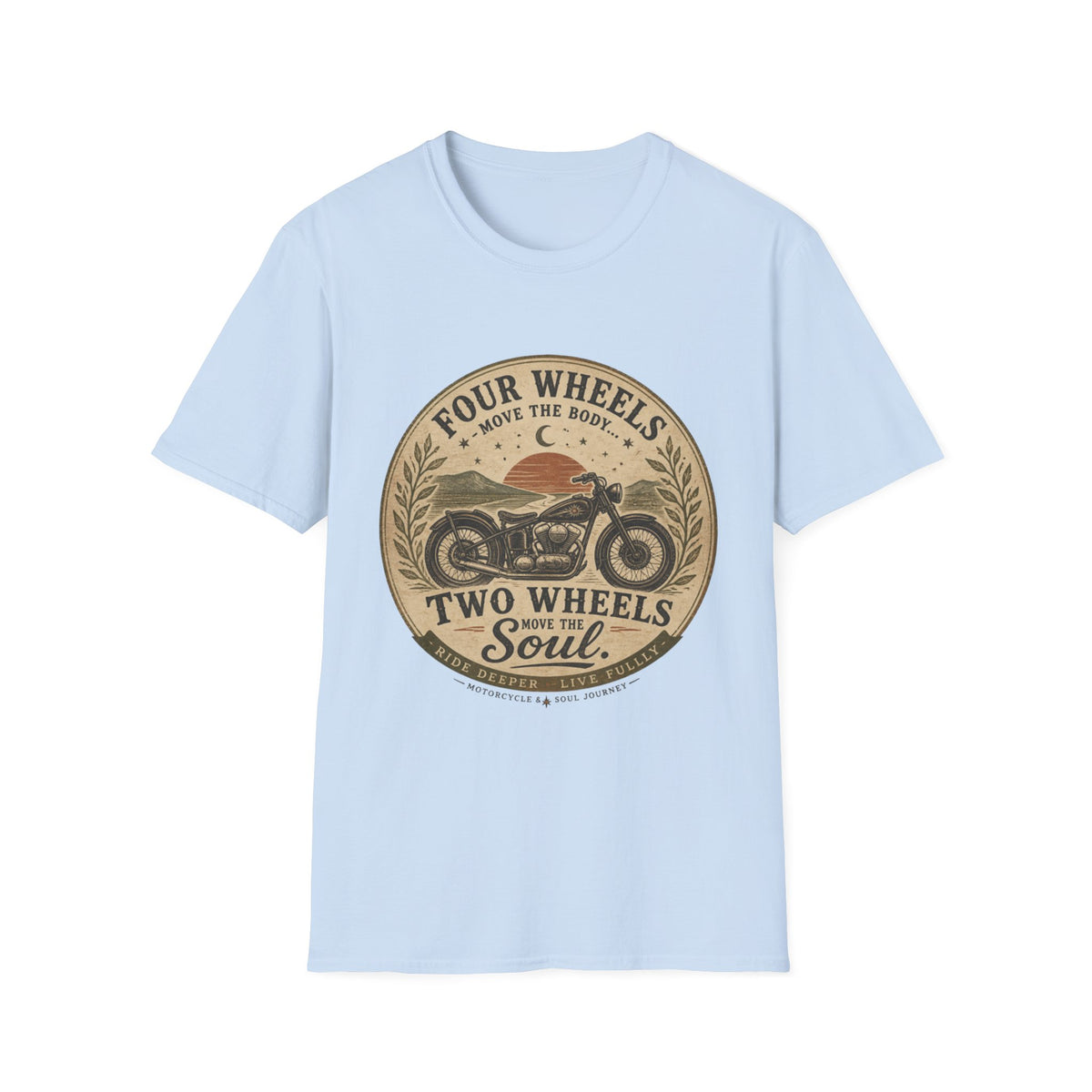 Two Wheels Move the Soul vintage motorcycle T-Shirt | biker design
